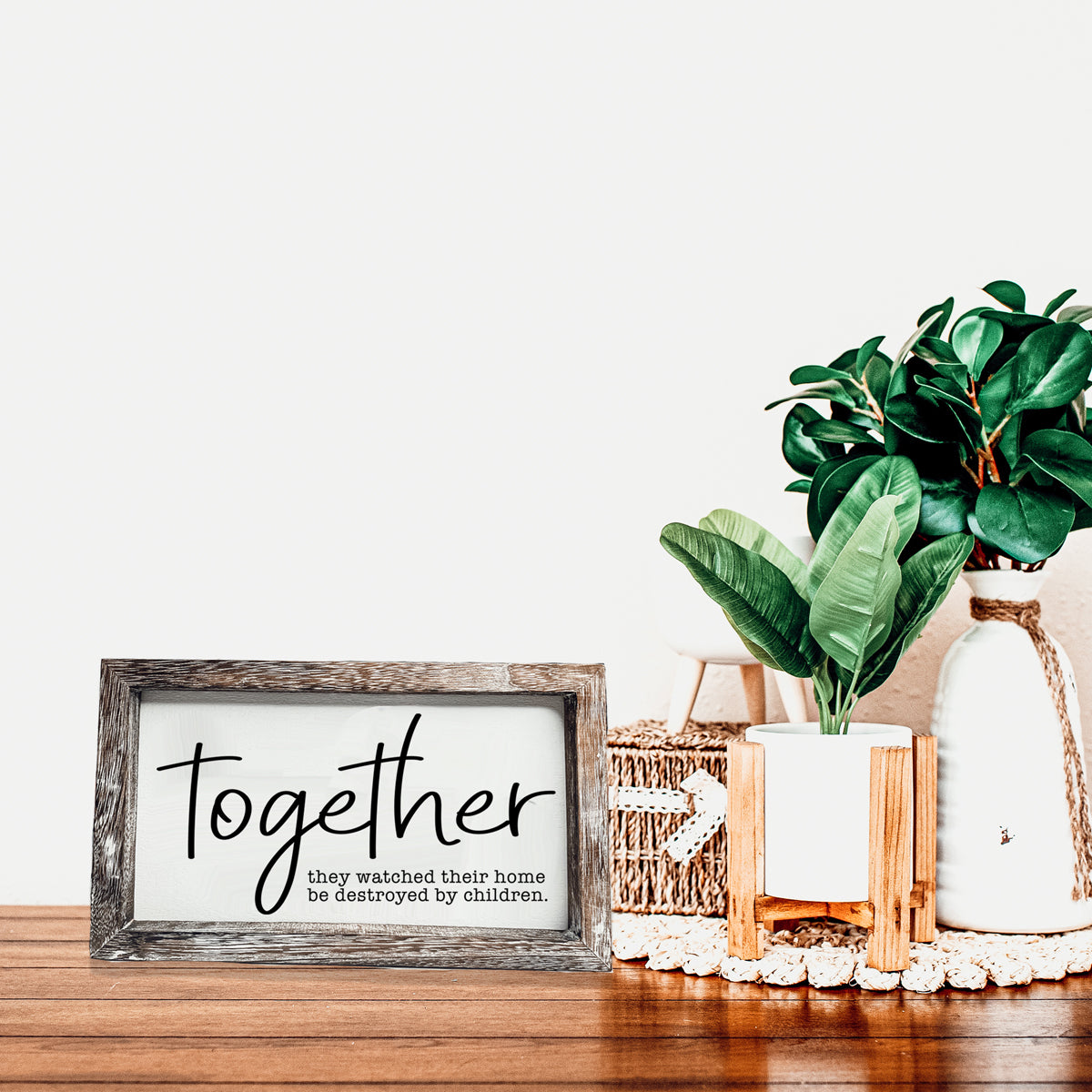 Gia Roma — Together Funny Parent Wood Sign