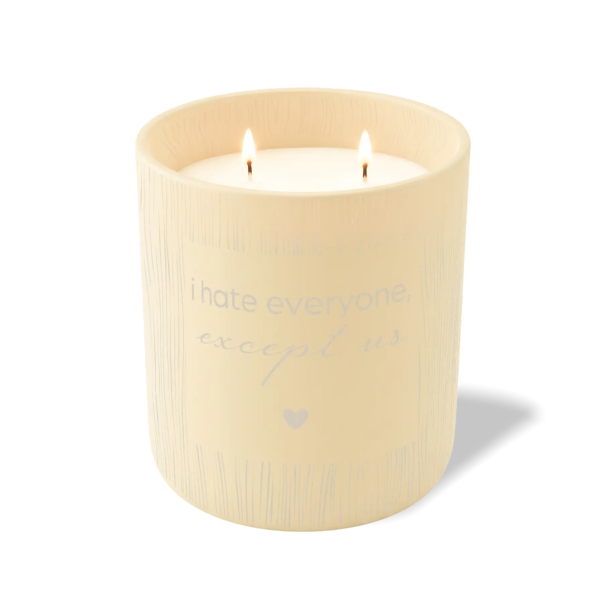 I Hate Everyone Except Us | 12 oz Soy Candle