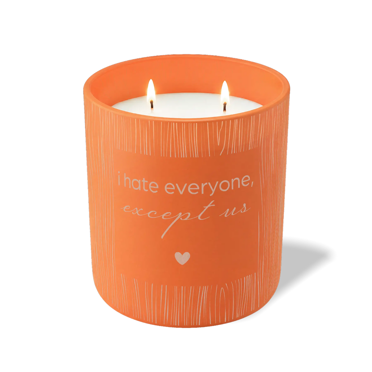 I Hate Everyone Except Us | 12 oz Soy Candle