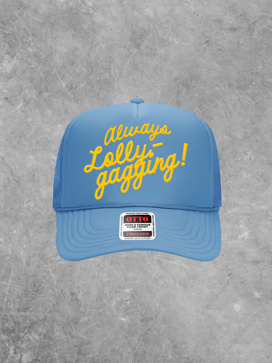 The Clandestine Underground — Always Lollygagging Puff Trucker Hat