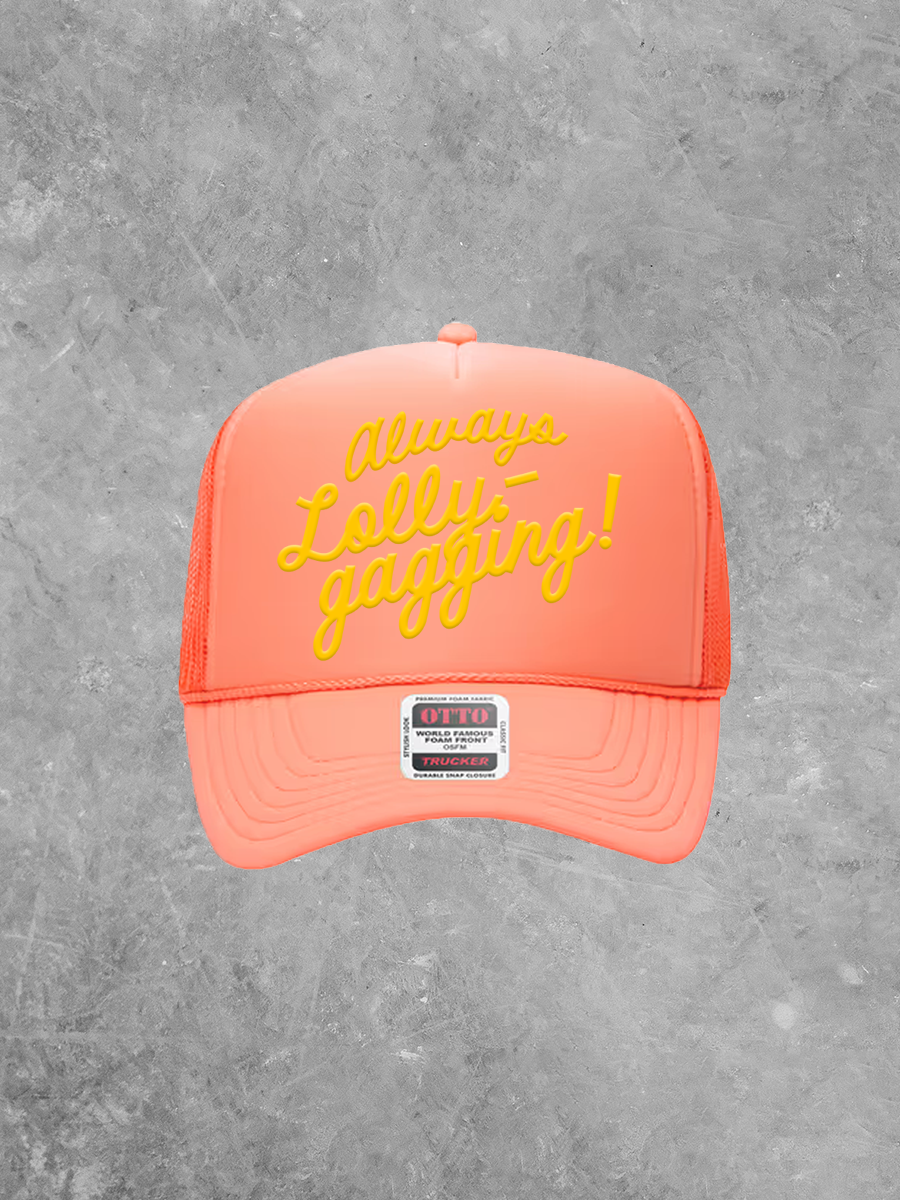 The Clandestine Underground — Always Lollygagging Puff Trucker Hat